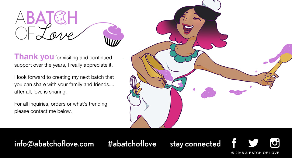 Thank you for visiting A Batch of Love. I love baking, and what greater canvas for inspiration than the diversity of Toronto. For any questions please contact me at info@abatchoflove.com